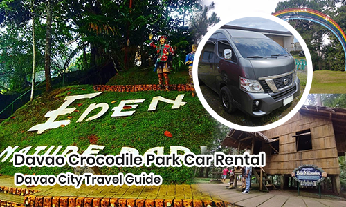 Eden Nature Park Car Rental Davao | Travel Guide & Road Trip